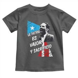 Pedro Albizu Campos Toddler T Shirt La Patria Es Valor Y Sacrificio Puerto Rican Leader TS11 Dark Heather Print Your Wear