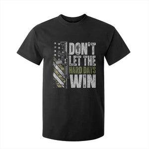 Don't Let The Hard Days Win T Shirt For Kid Inspirational Mental Health Gun Camo American Flag TS11 Black Print Your Wear