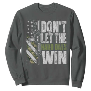 Don't Let The Hard Days Win Sweatshirt Inspirational Mental Health Gun Camo American Flag TS11 Dark Heather Print Your Wear