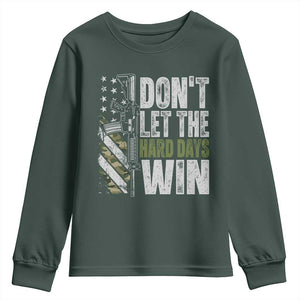 Don't Let The Hard Days Win Youth Sweatshirt Inspirational Mental Health Gun Camo American Flag TS11 Dark Forest Green Print Your Wear