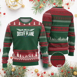 We Are All On The Decoy Plane Ugly Christmas Sweater Aviation Humor