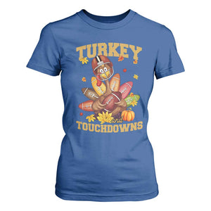 Funny Turkey And Touchdowns T Shirt For Women Thanksgiving American Football Fall Season TS11 Royal Blue Print Your Wear