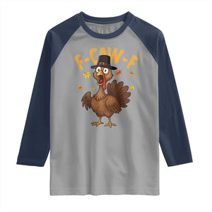 Funny F Caw F Thanksgiving Turkey Raglan Shirt Poultry Humor TS11 Sport Gray Navy Print Your Wear