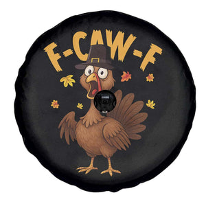 Funny F Caw F Thanksgiving Turkey Spare Tire Cover Poultry Humor TS11 Print Your Wear