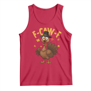 Funny F Caw F Thanksgiving Turkey Tank Top Poultry Humor TS11 Red Print Your Wear