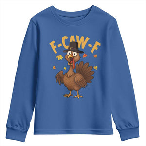 Funny F Caw F Thanksgiving Turkey Youth Sweatshirt Poultry Humor TS11 Royal Blue Print Your Wear
