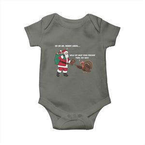 Funny Thanksgiving Christmas Baby Onesie Wait Your Turn Fat Boy Santa Turkey Thanksmas TS11 Military Green Print Your Wear