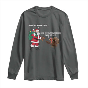 Funny Thanksgiving Christmas Long Sleeve Shirt Wait Your Turn Fat Boy Santa Turkey Thanksmas TS11 Dark Heather Print Your Wear
