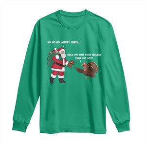 Funny Thanksgiving Christmas Long Sleeve Shirt Wait Your Turn Fat Boy Santa Turkey Thanksmas TS11 Irish Green Print Your Wear