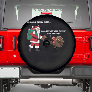 Funny Thanksgiving Christmas Spare Tire Cover Wait Your Turn Fat Boy Santa Turkey Thanksmas TS11 Black Print Your Wear