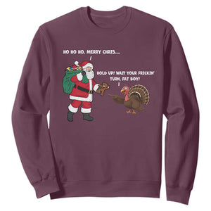 Funny Thanksgiving Christmas Sweatshirt Wait Your Turn Fat Boy Santa Turkey Thanksmas TS11 Maroon Print Your Wear