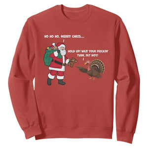 Funny Thanksgiving Christmas Sweatshirt Wait Your Turn Fat Boy Santa Turkey Thanksmas TS11 Red Print Your Wear