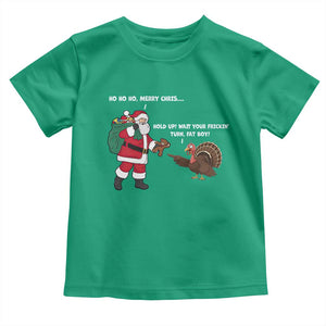 Funny Thanksgiving Christmas Toddler T Shirt Wait Your Turn Fat Boy Santa Turkey Thanksmas TS11 Irish Green Print Your Wear