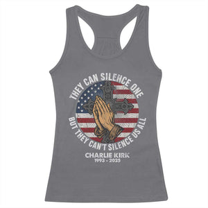 Charlie Kirk Memorial Racerback Tank Top They Can Silence One But They Cant Silence Us All TS11 Charcoal Print Your Wear