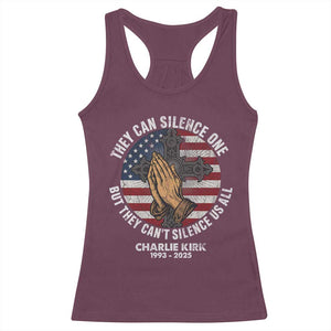 Charlie Kirk Memorial Racerback Tank Top They Can Silence One But They Cant Silence Us All TS11 Maroon Print Your Wear