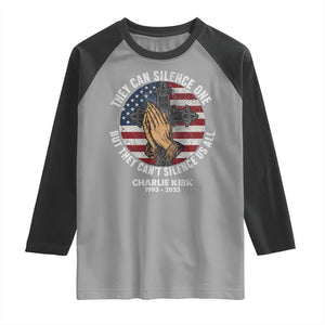 Charlie Kirk Memorial Raglan Shirt They Can Silence One But They Cant Silence Us All TS11 Sport Gray Black Print Your Wear
