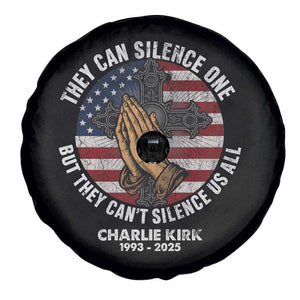 Charlie Kirk Memorial Spare Tire Cover They Can Silence One But They Cant Silence Us All TS11 Print Your Wear