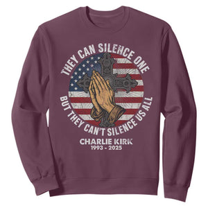 Charlie Kirk Memorial Sweatshirt They Can Silence One But They Cant Silence Us All TS11 Maroon Print Your Wear