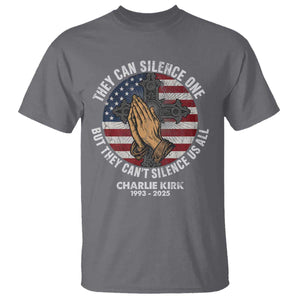 Charlie Kirk Memorial T Shirt They Can Silence One But They Cant Silence Us All TS11 Charcoal Print Your Wear