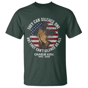 Charlie Kirk Memorial T Shirt They Can Silence One But They Cant Silence Us All TS11 Dark Forest Green Print Your Wear
