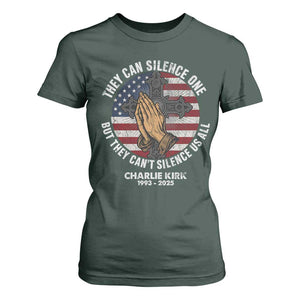 Charlie Kirk Memorial T Shirt For Women They Can Silence One But They Cant Silence Us All TS11 Dark Forest Green Print Your Wear