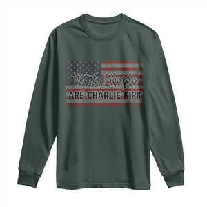 We Are Charlie Kirk Long Sleeve Shirt We The People Vintage American Flag TS11 Dark Forest Green Print Your Wear