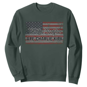 We Are Charlie Kirk Sweatshirt We The People Vintage American Flag TS11 Dark Forest Green Print Your Wear