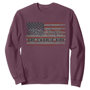 We Are Charlie Kirk Sweatshirt We The People Vintage American Flag TS11 Maroon Print Your Wear