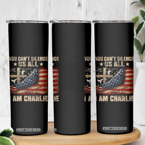 I Am Charlie Kirk Skinny Tumbler You Cant Silence Us All Vintage American Flag TS11 Print Your Wear
