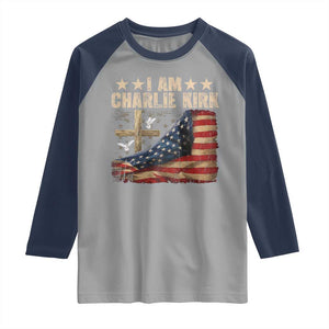 I Am Charlie Kirk Raglan Shirt Freedom Vintage American Flag TS11 Sport Gray Navy Print Your Wear