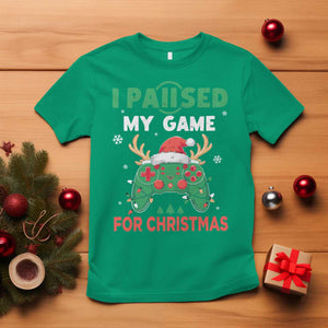 Funny Christmas Gamers T Shirt I Paused My Game For Christmas Santa Hat TS11 Irish Green Print Your Wear
