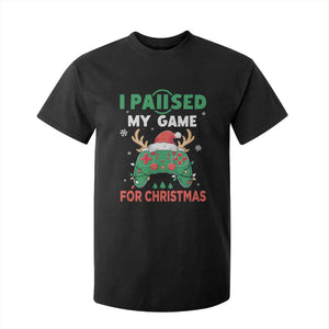 Funny Christmas Gamers T Shirt For Kid I Paused My Game For Christmas Santa Hat TS11 Black Print Your Wear