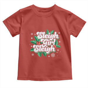 Sleigh Girl Sleigh Toddler T Shirt Christmas Retro Groove Slay Girl Mistletoe TS11 Red Print Your Wear