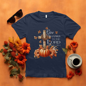 Thanksgiving Christ T Shirt Give Thanks To The Lord Psalm 136:1 Pumpkin Cross TS11 Navy Print Your Wear