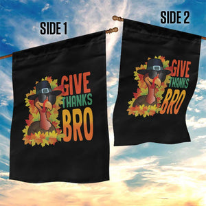 Funny Thanksgiving Turkey Garden Flag Give Thanks Bro Fall Season TS11 Print Your Wear