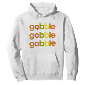 Funny Thanksgiving Turkey Gobble Hoodie Fall Season TS11 White Print Your Wear