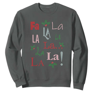 Funny Fa La La 8 Christmas Carol Song Sweatshirt Holiday Mistletoe TS11 Dark Heather Print Your Wear