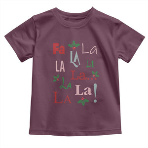 Funny Fa La La 8 Christmas Carol Song Toddler T Shirt Holiday Mistletoe TS11 Maroon Print Your Wear