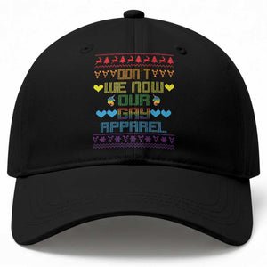 Funny LGBT Christmas Baseball Cap Don't We Now Our Gay Apparel Rainbow Unicorn TS11 Print Your Wear
