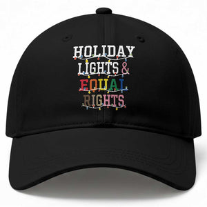 Funny Feminist LGBT Christmas Baseball Cap Holiday Lights And Equal Rights Led Lights TS11 Print Your Wear