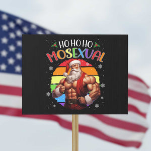Funny Christmas LGBT Protest Sign Ho Ho Ho Mosexual Rainbow Santa TS11 Horizontal 18" × 24" Black Print Your Wear