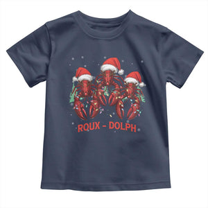 Funny Christmas Cajun Louisiana Toddler T Shirt Roux-Dolph Crawfish Reindeers Santa Hat TS11 Navy Print Your Wear