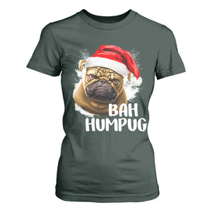 Funny Christmas Pug Dog T Shirt For Women Bah Humpug Humbug Cute Pet TS11 Dark Forest Green Print Your Wear