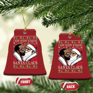 Funny I Saw Diddy Kissing Santa Claus Xmas Mistletoe Christmas Ornament TS11 Bell Flake Red Print Your Wear