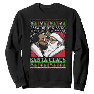 Funny I Saw Diddy Kissing Santa Claus Christmas Mistletoe Sweatshirt TS11 Black Print Your Wear