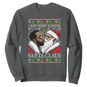 Funny I Saw Diddy Kissing Santa Claus Christmas Mistletoe Sweatshirt TS11 Dark Heather Print Your Wear