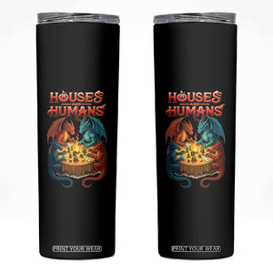 Gaming Houses and Humans Skinny Tumbler Funny Rpg Parody Gamer TS11 Black Print Your Wear