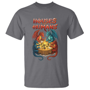 Gaming Houses and Humans T Shirt Funny Rpg Parody Gamer TS11 Charcoal Print Your Wear