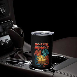 Gaming Houses and Humans Tumbler Cup Funny Rpg Parody Gamer TS11 Print Your Wear