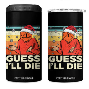 Funny Christmas Rpg Gamer 4 in 1 Can Cooler Tumbler Guess l Will Die Retro Dice Santa Hat TS11 One Size: 16 oz Black Print Your Wear